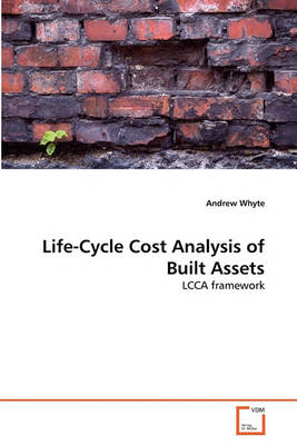 Book cover for Life-Cycle Cost Analysis of Built Assets