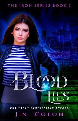 Cover of Blood Lies (The Iron Series Book 3)