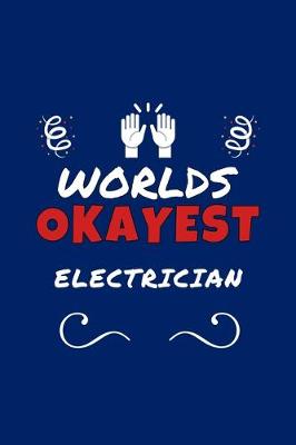 Book cover for Worlds Okayest Electrician