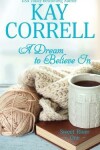 Book cover for A Dream to Believe In