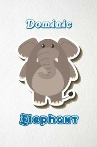 Cover of Dominic Elephant A5 Lined Notebook 110 Pages