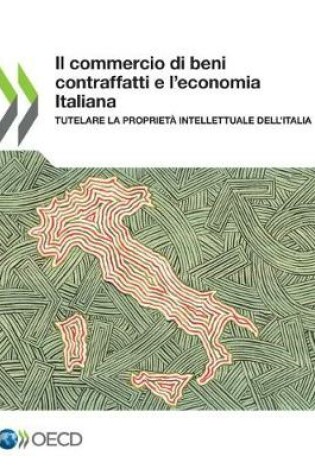 Cover of Il commercio di beni contraffatti e l'economia Italiana