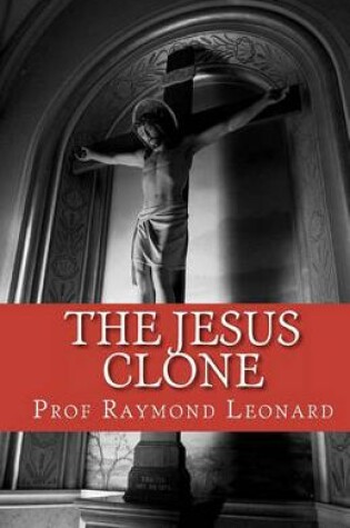 Cover of The Jesus Clone