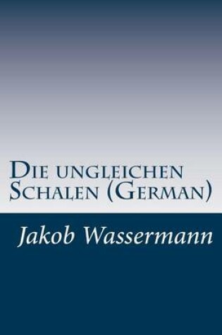 Cover of Die ungleichen Schalen (German)