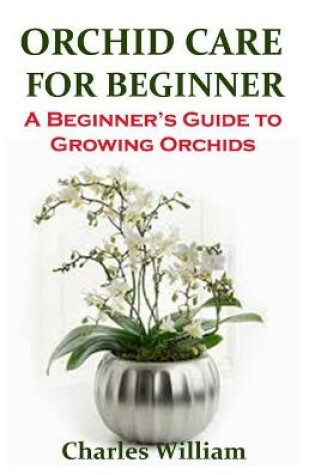 Cover of Orchid Care for Beginners