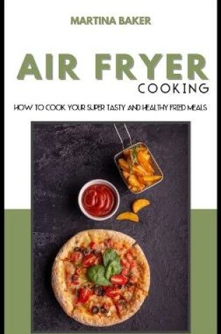 Cover of Air Fryer Cooking