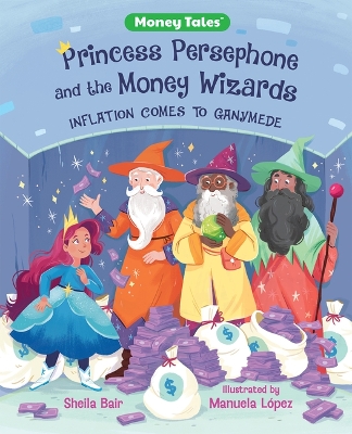 Book cover for Princess Persephone and the Money Wizards