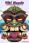 Book cover for Tiki Heads Coloring Book for Kids 1 & 2