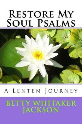 Cover of Restore My Soul Psalms