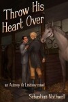Book cover for Throw His Heart Over