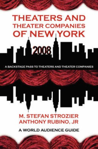 Cover of Theaters and Theater Companies of New York 2008