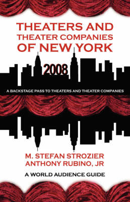 Book cover for Theaters and Theater Companies of New York 2008