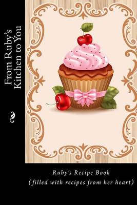 Book cover for From Ruby's Kitchen to You