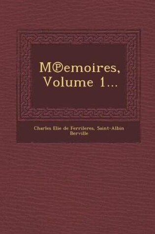 Cover of M Emoires, Volume 1...