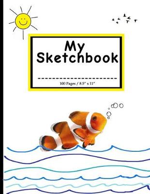 Book cover for My Sketchbook for Kids - Clown Fish Cover