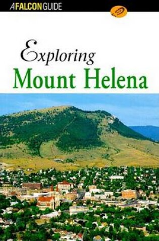 Cover of Exploring Mount Helena