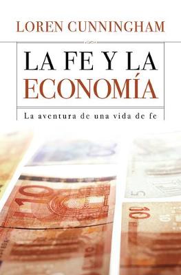 Book cover for Spanish - La Fe Y La Economia