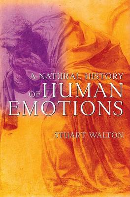 Book cover for A Natural History of Human Emotions