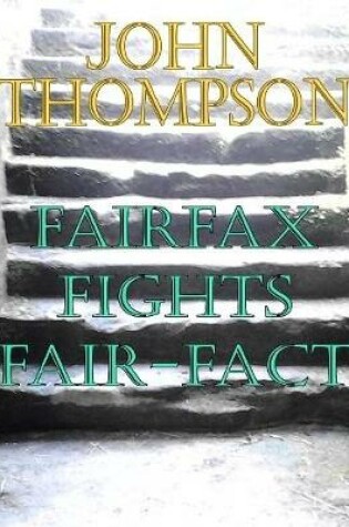 Cover of Fairfax Fights Fair-fact