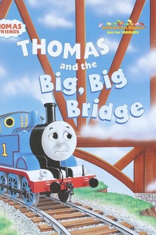 Cover of Thomas and the Big Big Bridge