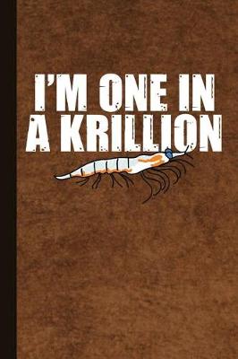Book cover for I'm One in a Krillion