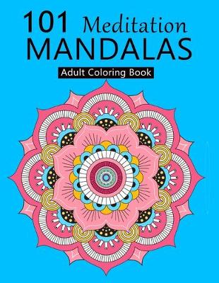 Book cover for 101 Meditation Mandalas