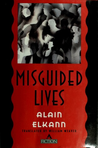 Cover of Misguided Lives