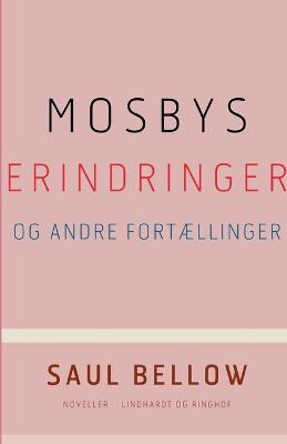 Book cover for Mosbys erindringer og andre fort�llinger