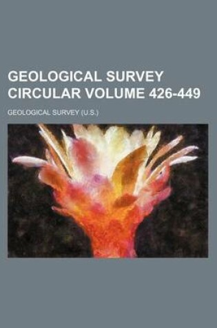 Cover of Geological Survey Circular Volume 426-449