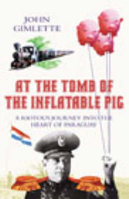 Book cover for At The Tomb Of The Inflatable Pig