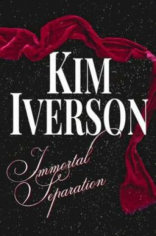Cover of Immortal Separation