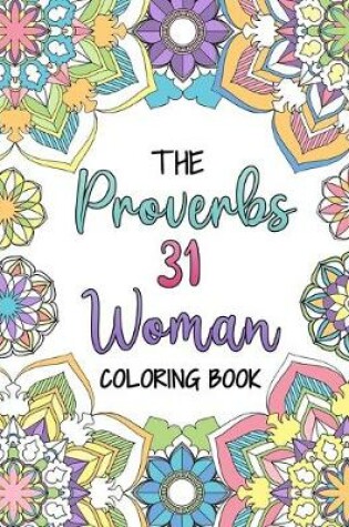 Cover of The Proverbs 31 Woman Coloring Book