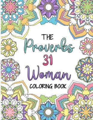 Book cover for The Proverbs 31 Woman Coloring Book