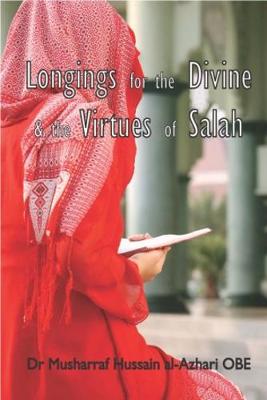 Book cover for Longings for the Divine & Virtues of Salah