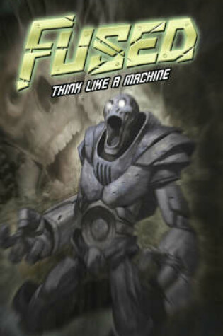 Cover of Fused Volume 2: Think Like A Machine