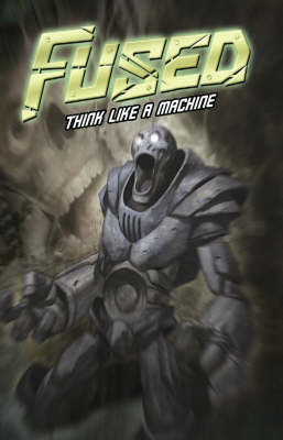 Book cover for Fused Volume 2: Think Like A Machine