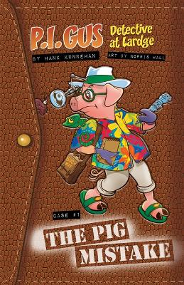 Book cover for P. I. Gus, Detective at Large: Case 1