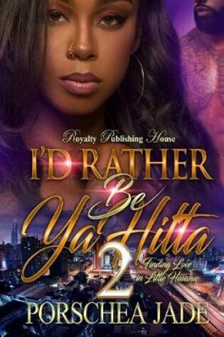 Cover of I'd Rather Be YA Hitta 2