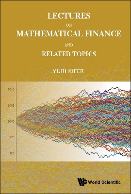 Book cover for Lectures On Mathematical Finance And Related Topics