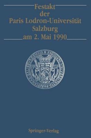 Cover of Festakt der Paris Lodron-Universität Salzburg am 2. Mai 1990