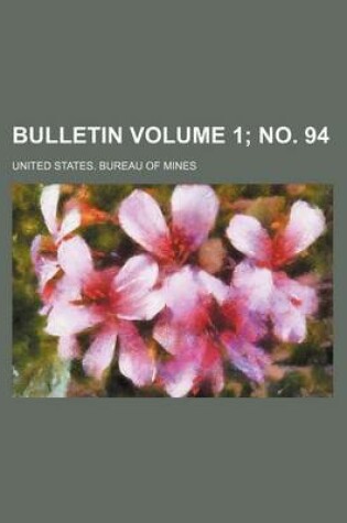 Cover of Bulletin Volume 1; No. 94