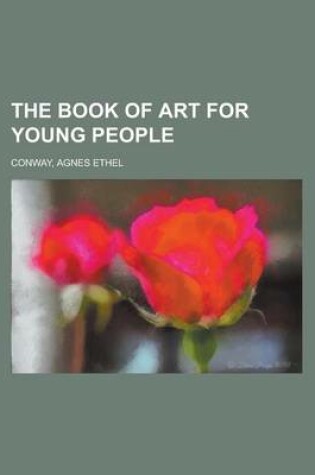 Cover of The Book of Art for Young People the Book of Art for Young People