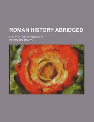 Book cover for Roman History Abridged; For the Use of Schools