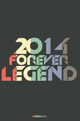 Cover of 2014 Forever Legend Notebook