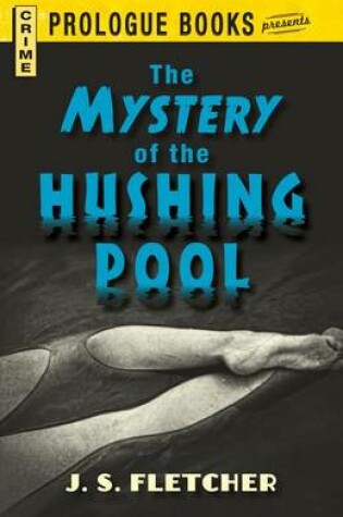 Cover of The Mystery of the Hushing Pool