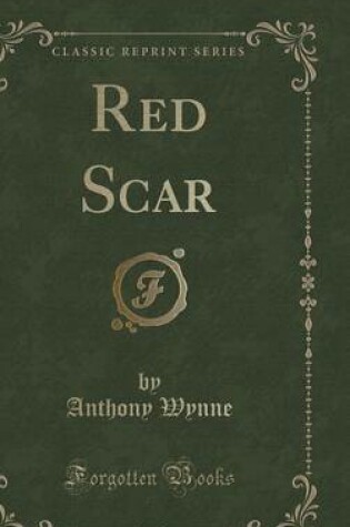 Cover of Red Scar (Classic Reprint)