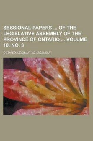 Cover of Sessional Papers of the Legislative Assembly of the Province of Ontario Volume 10, No. 3