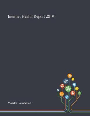 Cover of Internet Health Report 2019