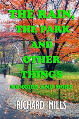 Book cover for The Rain, The Park and Other Things