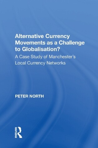 Cover of Alternative Currency Movements as a Challenge to Globalisation?